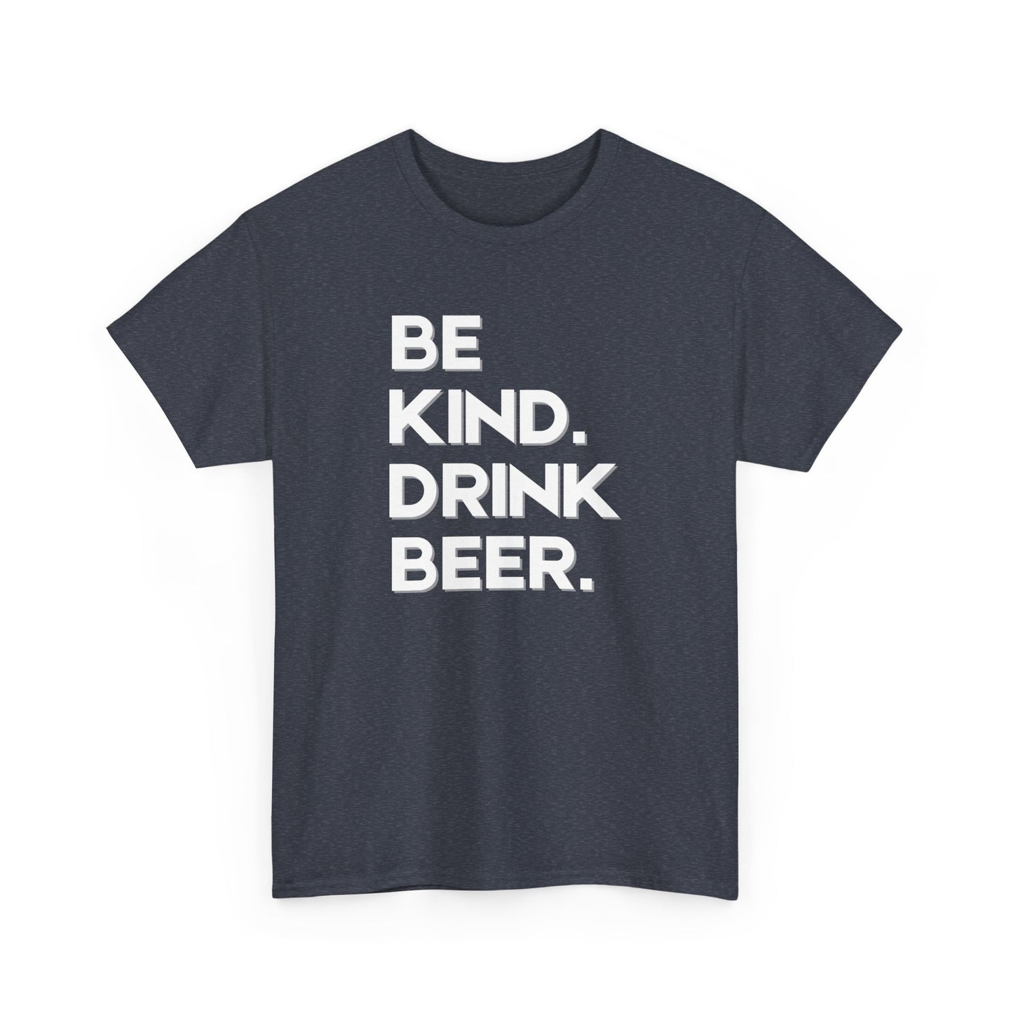 BE KIND. DRINK BEER. Park City Brewing Tee