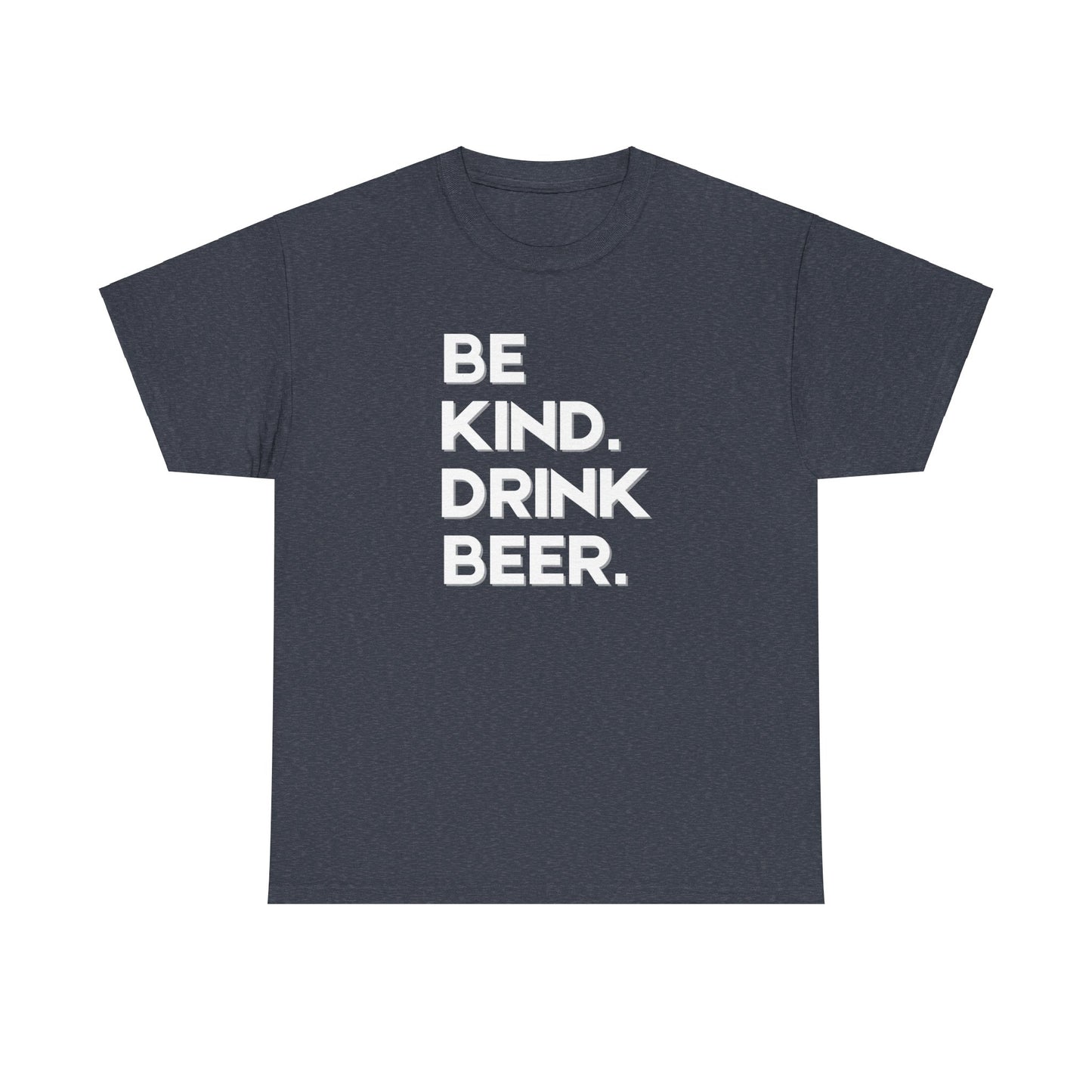 BE KIND. DRINK BEER. Park City Brewing Tee